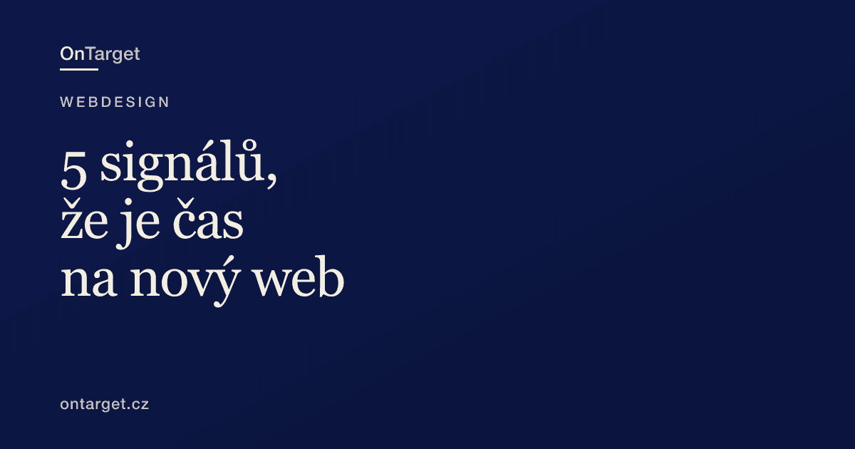 5 signálů, že váš web potřebuje redesign